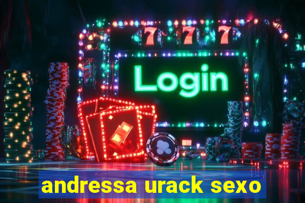 andressa urack sexo